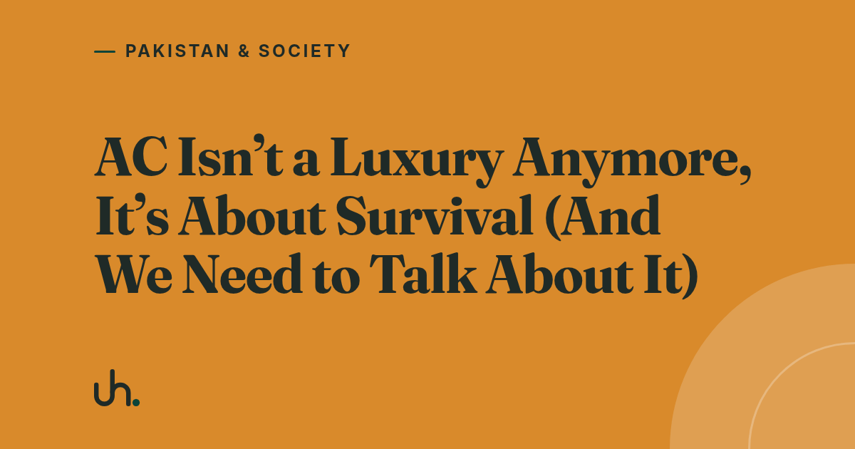 AC Isn’t a Luxury Anymore, It’s About Survival (And We Need to Talk About It)