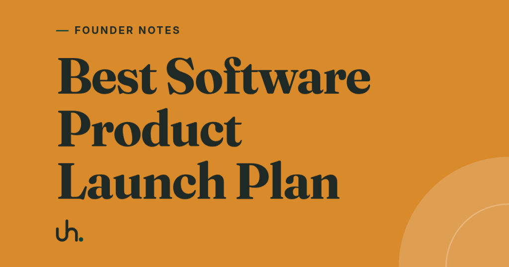 Best Software Product Launch Plan