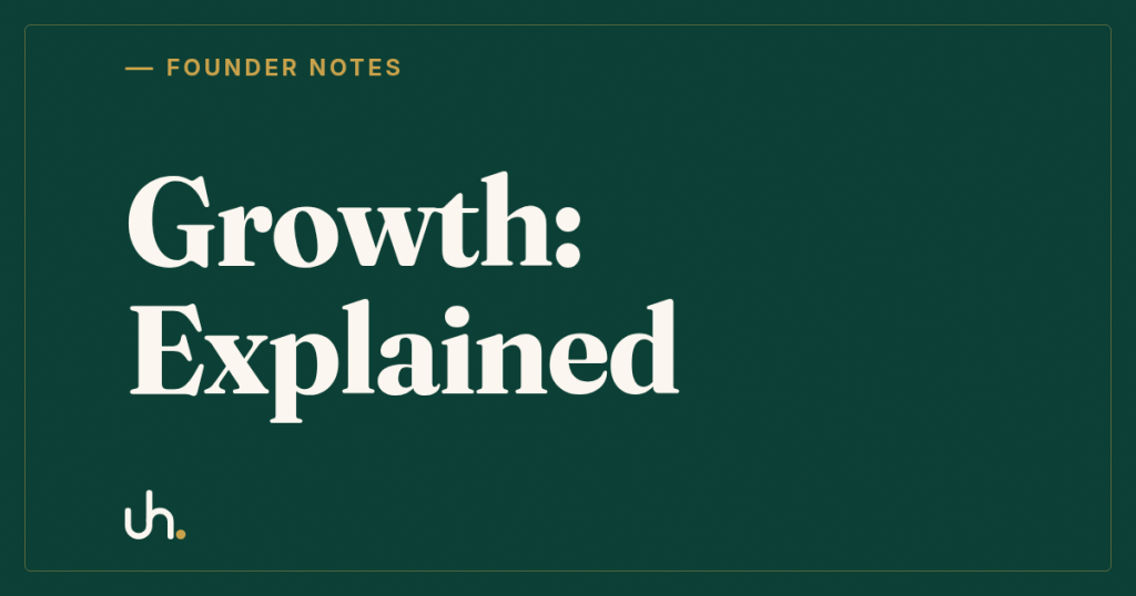Growth: Explained